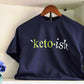 Keto-Ish Shirt