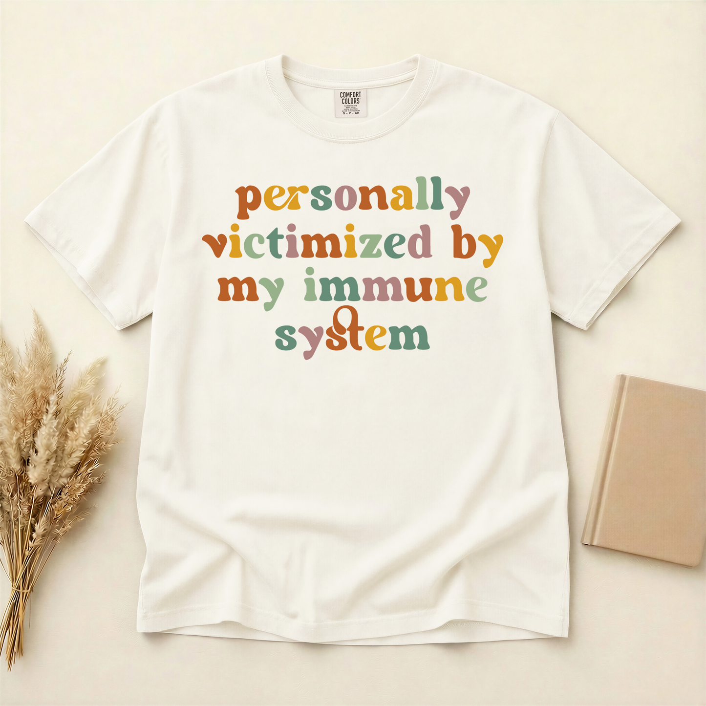 "Personally Victimized" T-Shirt